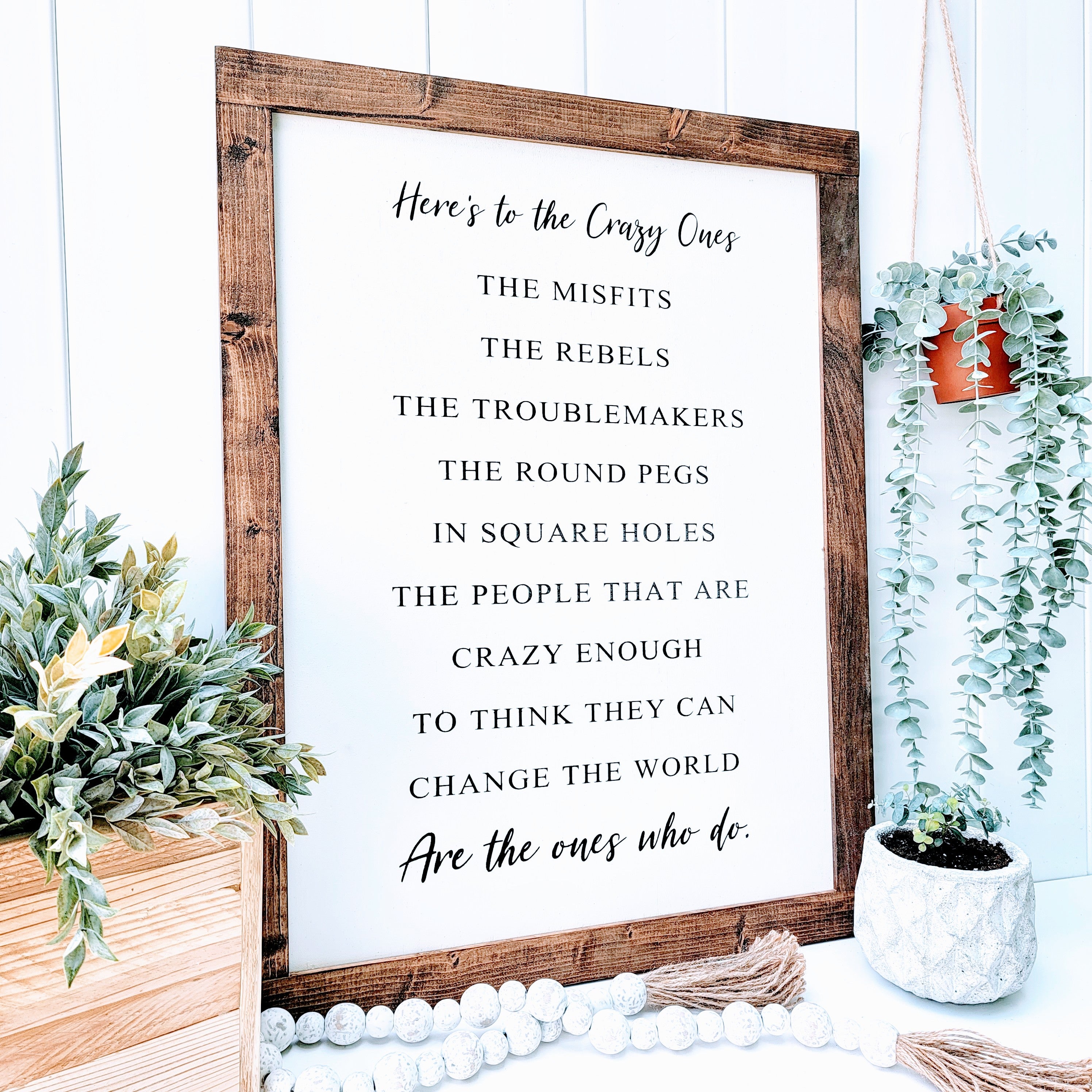 Here's to the Crazy Ones - Wood Sign