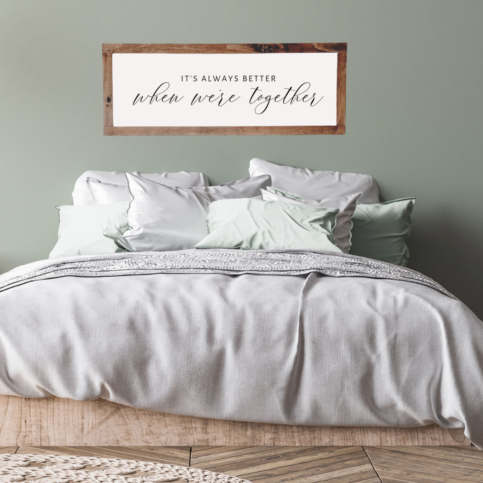 It's always better when we're together - Wood Sign