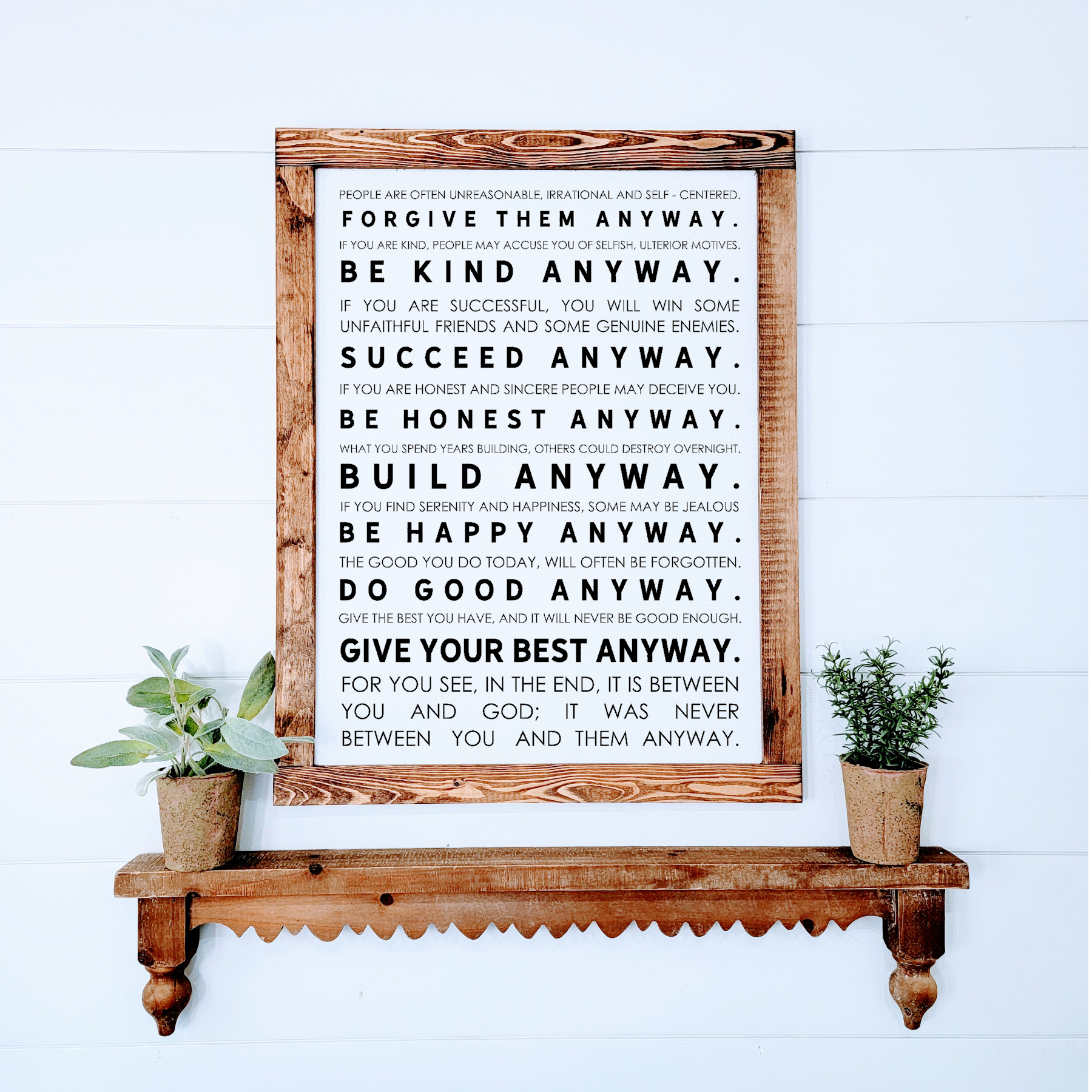 Give your best Anyway - Wood Sign