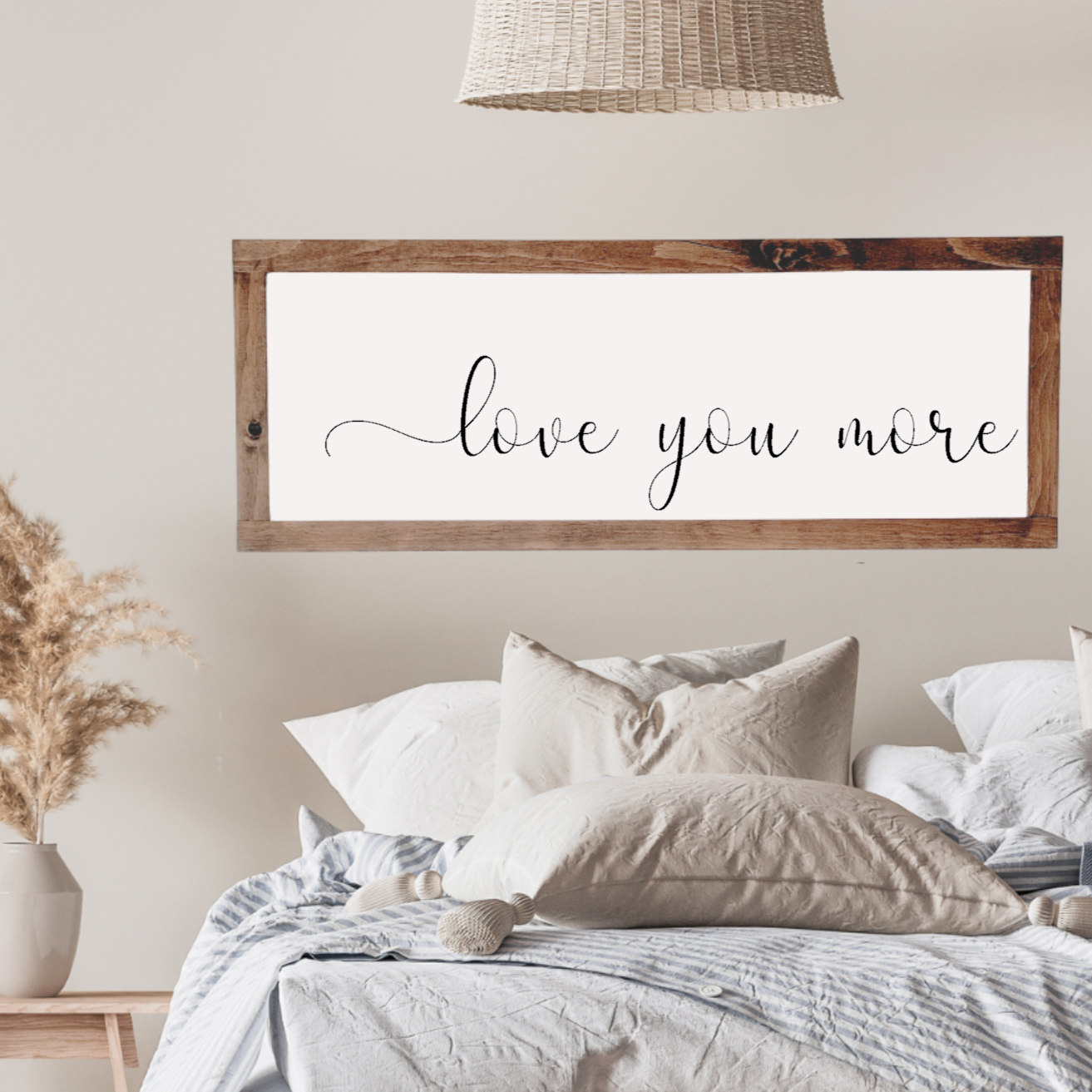 love you more - Wood Sign