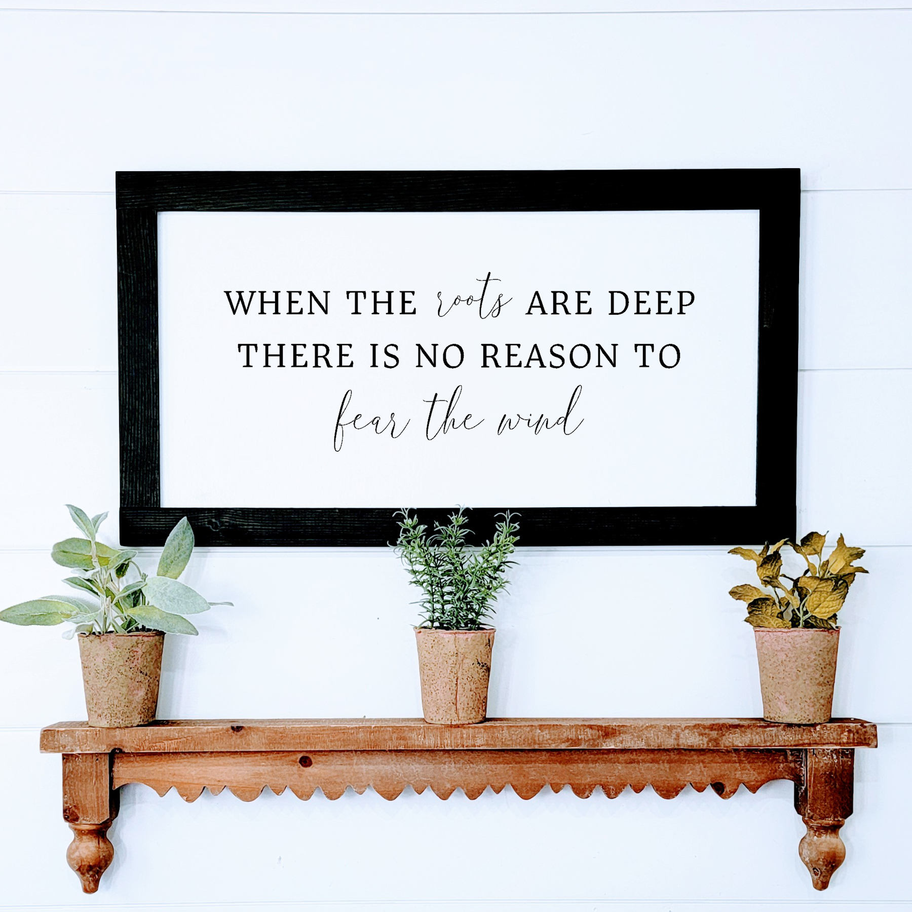 When the Roots are Deep - Wood Sign